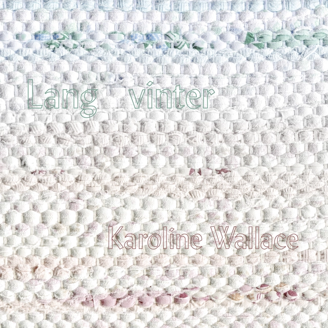 Karoline Wallace Lang Vinter (LP) 