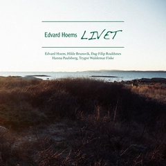 Hilde Brunsvik og Edvard Hoem Edvard Hoems Livet (CD)