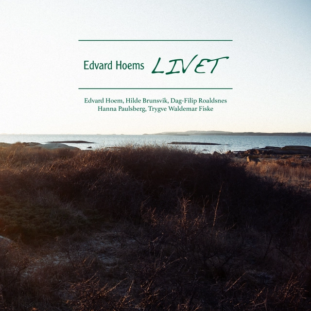 Hilde Brunsvik og Edvard Hoem Edvard Hoems Livet (CD) 