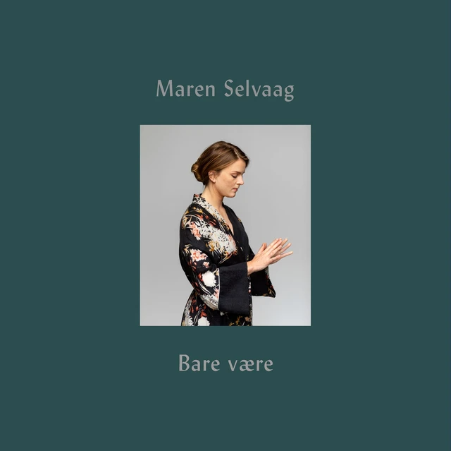 Maren Selvaag Bare Være (BOK+CD) 