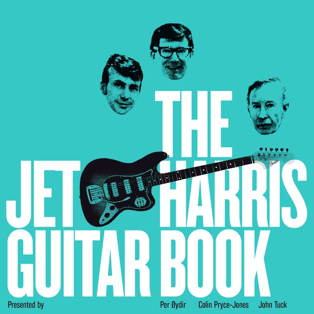 Per Øydir/ Colin Pryce-Jones / John Tuck The Jet Harris Guitar Book (2x7'') 