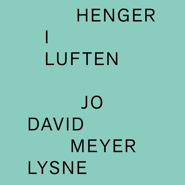 Jo David Meyer Lysne Henger I Luften (LP) 