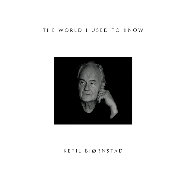 Ketil Bjørnstad The World I Used To Know (CD) 