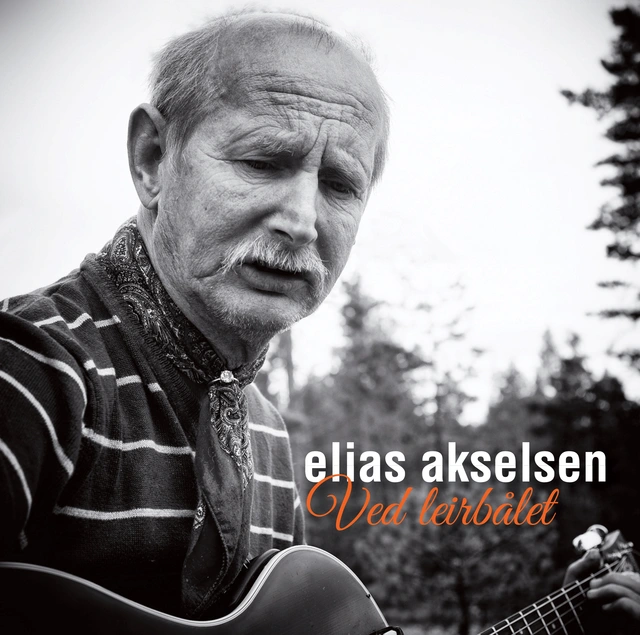 Elias Akselsen Ved Leirbålet (CD) 