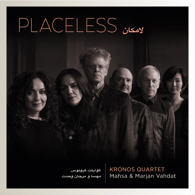Kronos Quartet, Mahsa & Marjan Vahdat Placeless (CD) 