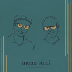 Zwei-Mann-Orchester Mean Steel (LP)