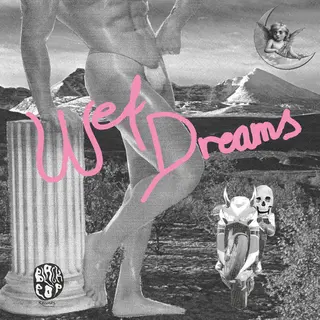 Wet Dreams Wet Dreams (MC)