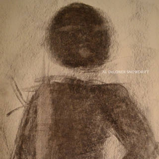 Al DeLoner Snowdrift (2LP)