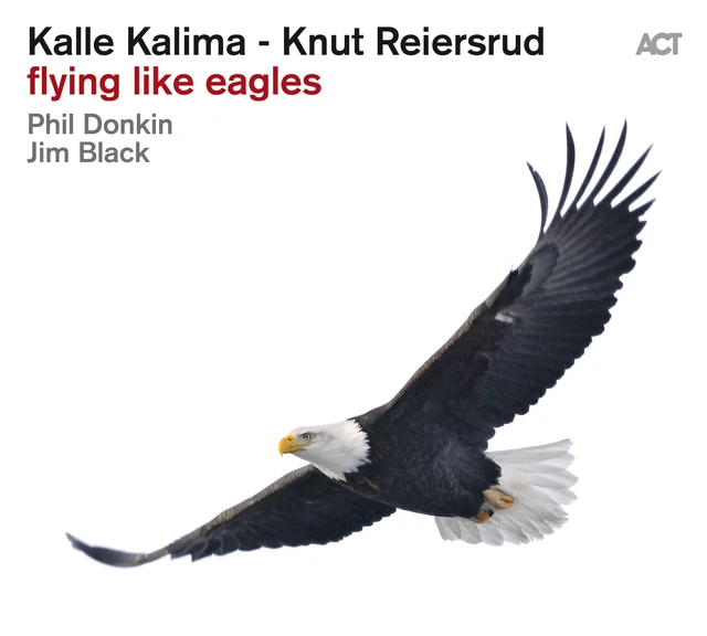 Kalle Kalima & Knut Reiersrud Flying Like Eagles (CD) 