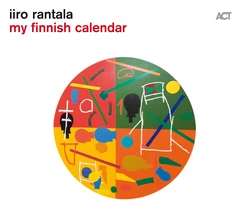 Iiro Rantala My Finnish Calendar (CD)