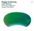 Bugge Wesseltoft og Henning Kraggerud Last Spring (LP)