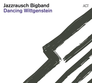 Jazzrausch Bigband Dancing Wittgenstein (CD)