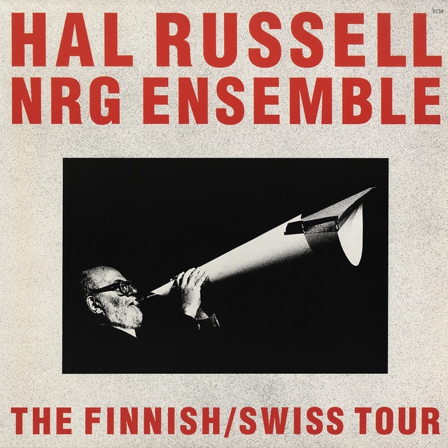 Hal Russell NRG Ensemble The Finnish/Swiss Tour (LP) 