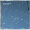 Dominic Miller Silent Light (LP)