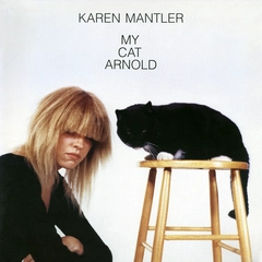 Karen Mantler My Cat Arnold (LP)