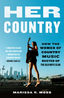 Marissa R. Moss Her Country (BOK)