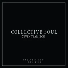 Collective Soul 7even Year Itch: Greatest Hits… (LP)