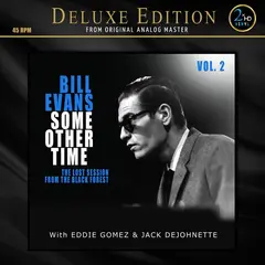 Bill Evans Some Other Time…Vol. 2 - LTD 45rpm (2LP)