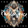 Philip Sayce The Wolves Are Coming (CD)