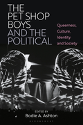 Bodie A. Ashton Pet Shop Boys And The Political (BOK)