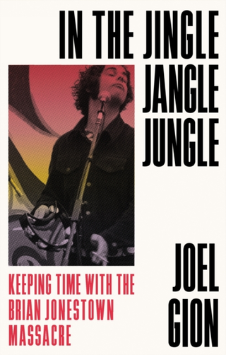 Joel Gion In The Jingle Jangle Jungle (BOK) 
