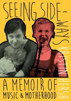 Kristin Hersh Seeing Sideways (BOK)
