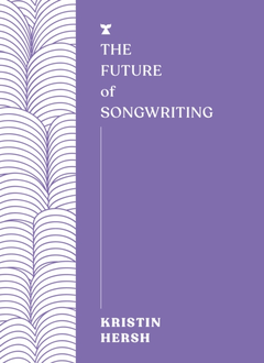 Kristin Hersh The Future Of Songwriting (BOK)