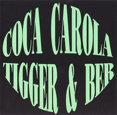 Coca Carola Tigger &amp; Ber (LP)