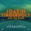 Joakim Tinderholt &amp; His Band Deadlines (CD)