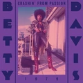 Betty Davis Crashin' From Passion - LTD (LP)