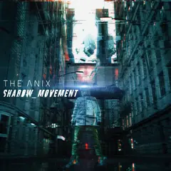 The Anix Shadow_Movement (2LP)