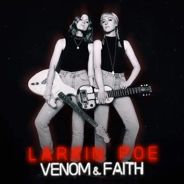 Larkin Poe Venom & Faith - LTD (LP) 