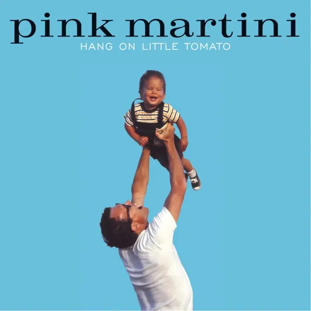 Pink Martini Hang On Little Tomato (2LP) 