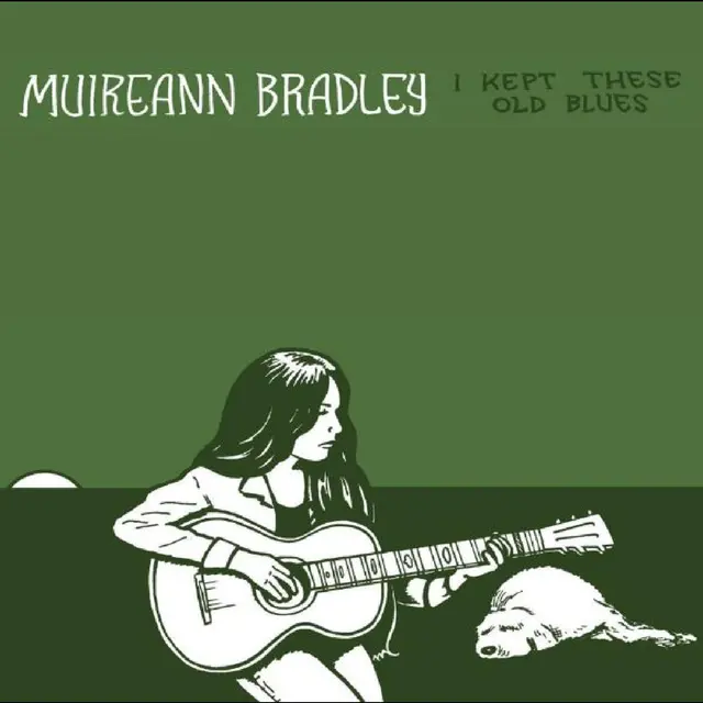 Muireann Bradley I Kept These Old Blues (LP) 