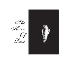 The House Of Love Real Animal (7")