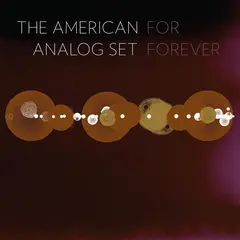 The American Analog Set For Forever (2LP)