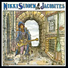 Nikki Sudden &amp; The Jacobites Jangle Town (7")
