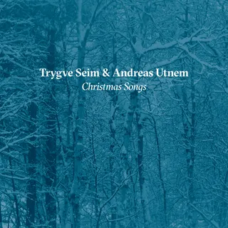 Trygve Seim &amp; Andreas Utnem Christmas Songs (CD)