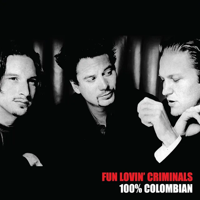 Fun Lovin' Criminals 100% Columbian (LP) 