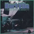 Kurt Vile Back To Moon Beach EP - LTD (12")