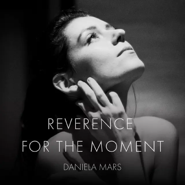Daniela Mars Reverence For The Moment (CD) 