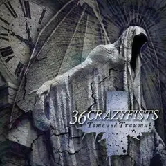 36 Crazyfists Time And Trauma (2LP)