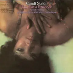 Candi Staton I'm Just A Prisoner (CD)