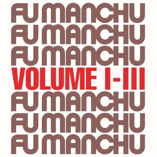 Fu Manchu Fu30 Volume I-III (CD) 