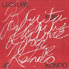 Bunita Marcus Lecture For Jo Kondo (LP)
