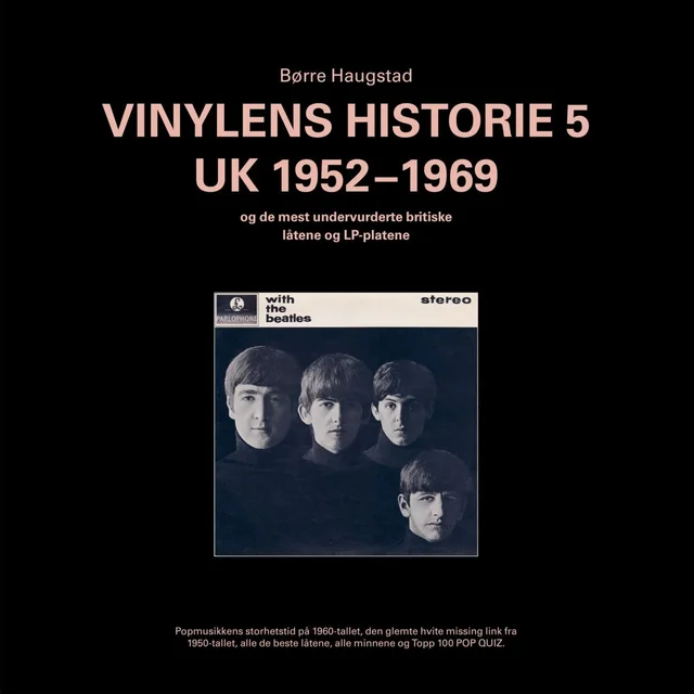 Børre Haugstad Vinylens Historie 5 - UK 1952-1969 (BOK) 