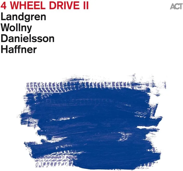 Landgren/Wollny/Danielsson/Haffner 4 Wheel Drive II (CD) 