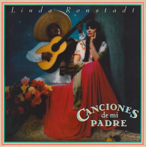 Linda Ronstadt Canciones De Mi Padre (LP) 