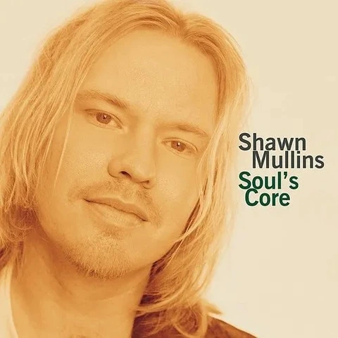 Shawn Mullins Soul's Core - LTD (LP) 