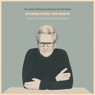Ola Asdahl Rokkones &amp; Mathias Schultz… Stories From The North (CD)